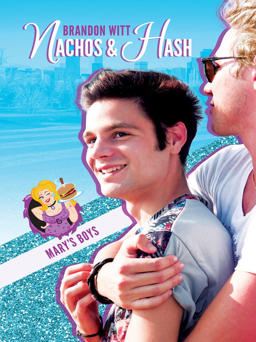 Title details for Nachos & Hash by Brandon Witt - Available